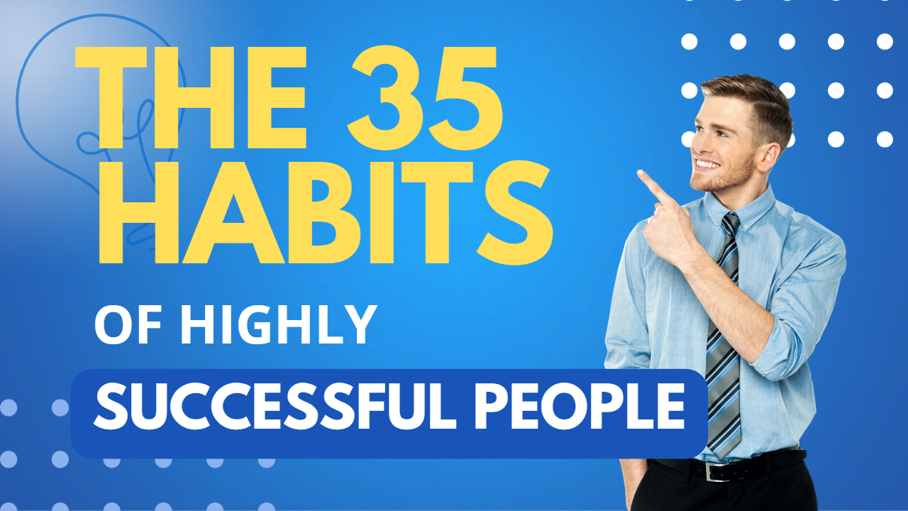 The-Only-35-Habits-of-Successful-People