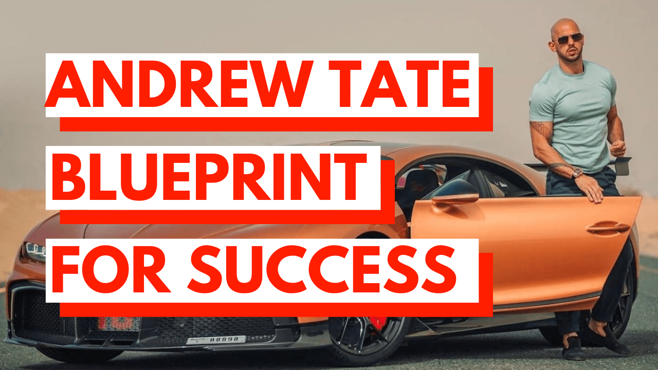 [Video] The Andrew Tate Blueprint: How to Succeed through Work Ethic, Risk-Taking, and Self-Promotion